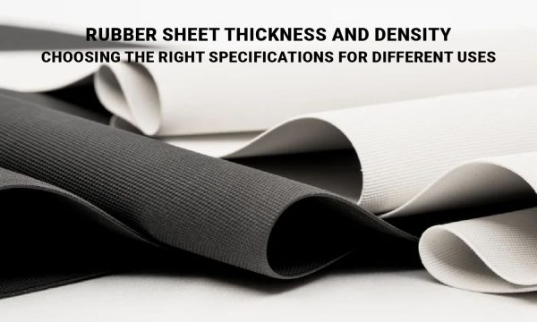 rubber sheet thickness and density
