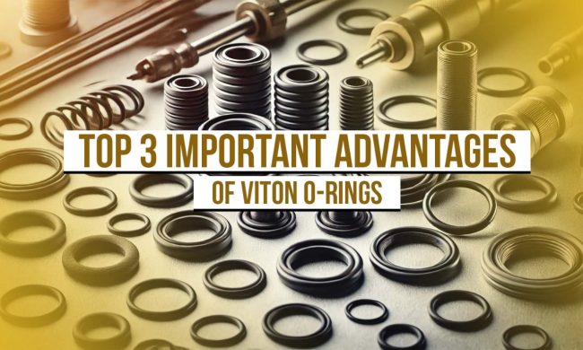 Advantages of Viton O-Rings